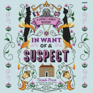 Title: In Want of a Suspect, Author: Tirzah Price