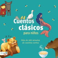 Title: Cuentos Clï¿½sicos Para Niï¿½os: Mï¿½s de 100 Minutos de Cuentos Cortos, Author: Brothers Grimm