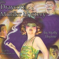 Title: The Draycott Murder Mystery, Author: Molly Thynne