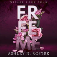 Title: Free Me, Author: Ashley N. Rostek