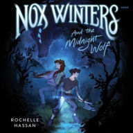 Title: Nox Winters and the Midnight Wolf, Author: Rochelle Hassan