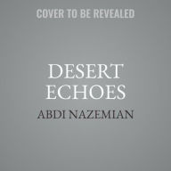 Title: Desert Echoes, Author: Abdi Nazemian