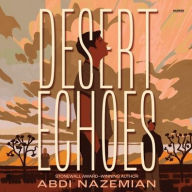 Title: Desert Echoes, Author: Abdi Nazemian