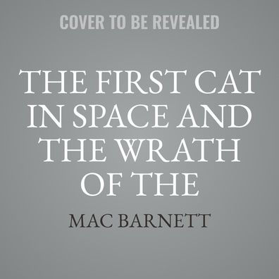 The First Cat in Space and the Wrath of the Paperclip