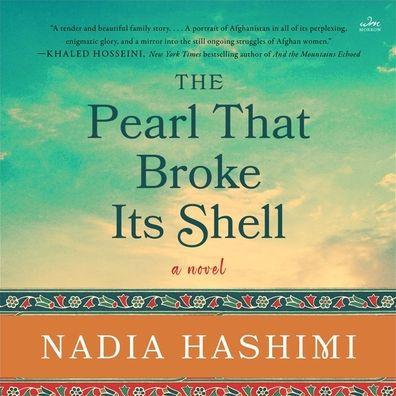 The Pearl That Broke Its Shell: A Novel