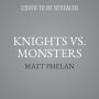 Knights vs. Monsters