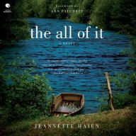 Title: The All of It: A Novel, Author: Jeannette Haien
