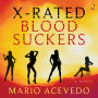 X-Rated Bloodsuckers: A Novel