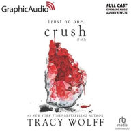 Title: Crush (2 of 2) [Dramatized Adaptation]: Crave 2, Author: Tracy Wolff