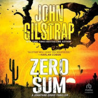 Title: Zero Sum, Author: John Gilstrap