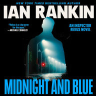 Title: Midnight and Blue: An Inspector Rebus Novel, Author: Ian Rankin