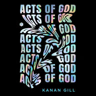 Title: Acts of God, Author: Kanan Gill