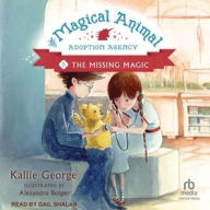 Title: The Missing Magic, Author: Kallie George