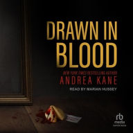 Title: Drawn in Blood, Author: Andrea Kane