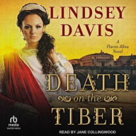 Title: Death on the Tiber, Author: Lindsey Davis