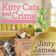 Title: Kitty Cats and Crime, Author: Jinty James