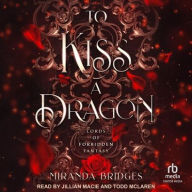 Title: To Kiss a Dragon, Author: Miranda Bridges