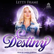 Title: Destiny, Author: Letty Frame