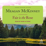 Title: Fair is the Rose, Author: Meagan McKinney