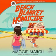 Title: Beach Blanket Homicide, Author: Maggie March