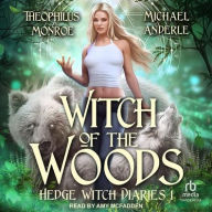 Title: Witch of the Woods, Author: Theophilus Monroe