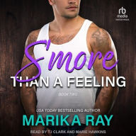 Title: S'more Than a Feeling, Author: Marika Ray