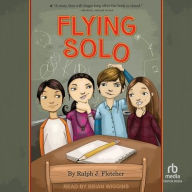 Title: Flying Solo, Author: Ralph Fletcher
