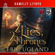 Title: 2 Lies, 2 Thrones, Author: Eric Ugland