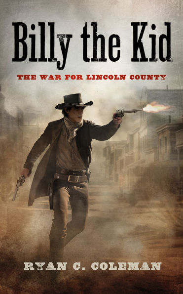 Billy The Kid: War for Lincoln County