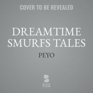 Title: Dreamtime Smurfs Tales, Author: Peyo