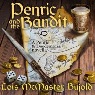 Penric and the Bandit: A Penric & Desdemona novella