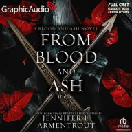 Title: From Blood and Ash (1 of 2) [Dramatized Adaptation]: Blood and Ash 1, Author: Jennifer L. Armentrout