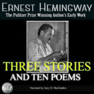 Title: Three Stories and Ten Poems, Author: Ernest Hemingway