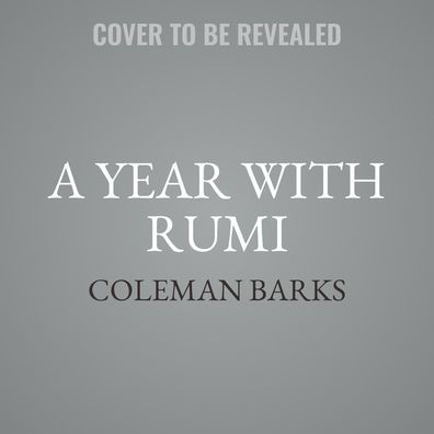 A Year with Rumi: Daily Readings