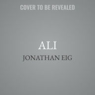 Title: Ali: A Life, Author: Jonathan Eig