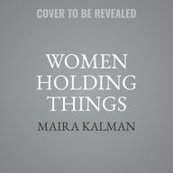 Women Holding Things