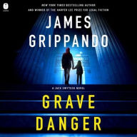 Grave Danger: A Jack Swyteck Novel