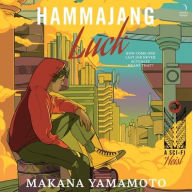 Title: Hammajang Luck: A Novel, Author: Makana Yamamoto