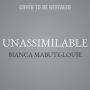 Unassimilable: An Asian Diasporic Manifesto for the Twenty-First Century