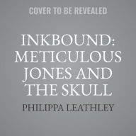 Title: Inkbound: Meticulous Jones and the Skull Tattoo, Author: Philippa Leathley