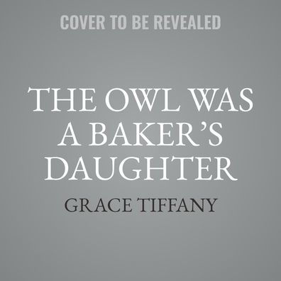 The Owl Was a Baker's Daughter: The Continuing Adventures of Judith Shakespeare