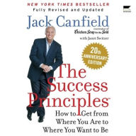 Title: The Success Principles(TM), Author: Jack Canfield