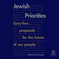 Title: Jewish Priorities: Sixty-Five Proposals for the Future of Our People, Author: David Hazony