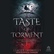 Title: A Taste of Torment, Author: Stacey Trombley