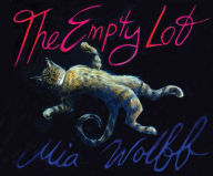 Title: The Empty Lot, Author: Mia Wolff