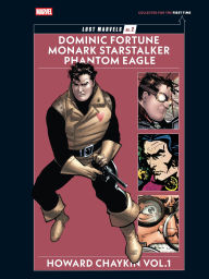 Free download audiobooks for ipod nano Lost Marvels No. 2: Howard Chaykin Vol. 1: Dominic Fortune, Monark Starstalker, and Phantom Eagle by Howard Chaykin