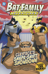 Title: Clayface's Shape-Shift Showdown: Featuring The Signal!, Author: Steve Korté