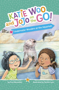 Title: Underwater Wonders at the Aquarium, Author: Fran Manushkin