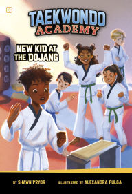 Free download books for pc New Kid at the Dojang iBook ePub PDF 9798875214578 by Shawn Pryor, Alexandra Pulga