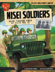 Title: Nisei Soldiers: Elite Fighting Force of World War II, Author: Debbi Michiko Florence